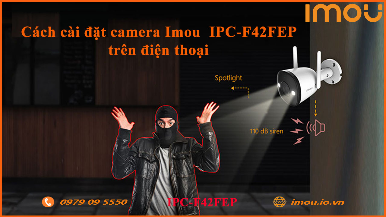 cach-cai-dat-camera-imou-ipc-f42fep-tren-dien-thoai