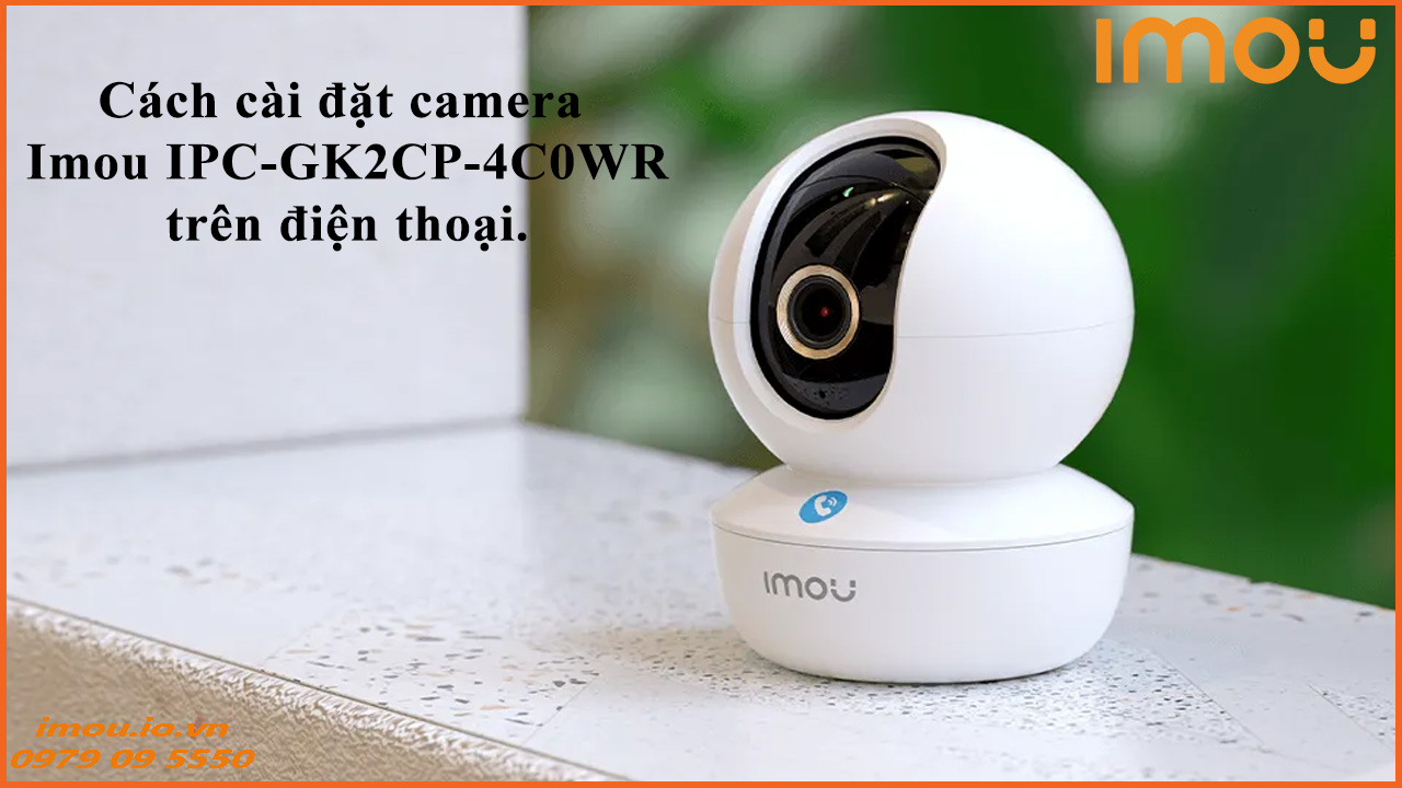 cach-cai-dat-camera-imou-ipc-gk2cp-4c0wr-tren-dien-thoai-1