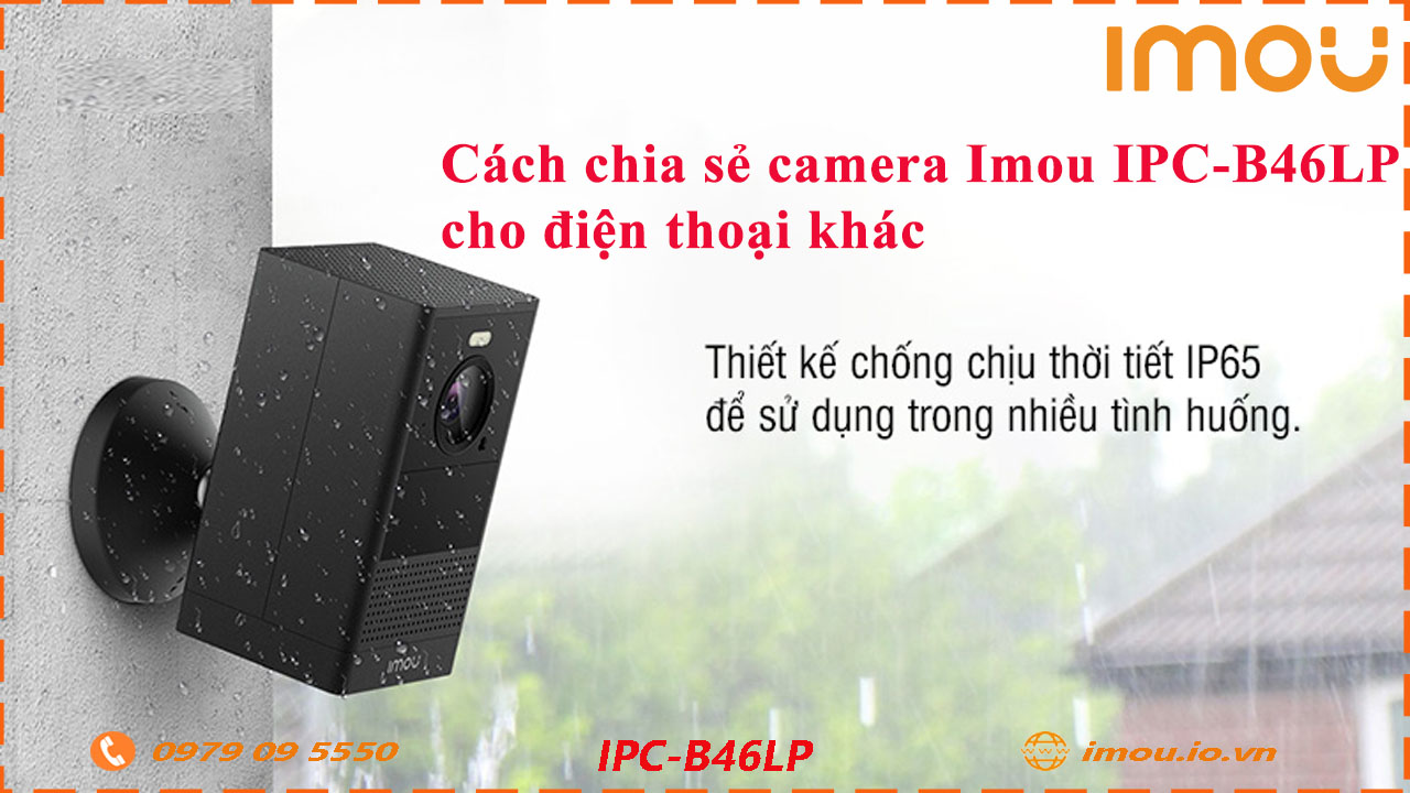 cach-chia-se-camera-imou-ipc-b46lp-cho-dien-thoai-khac