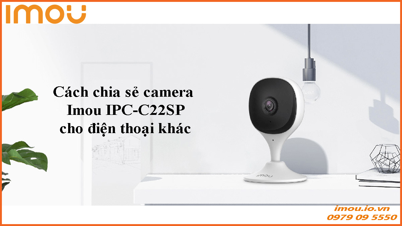cach-chia-se-camera-imou-ipc-c22sp-cho-dien-thoai-khac-1