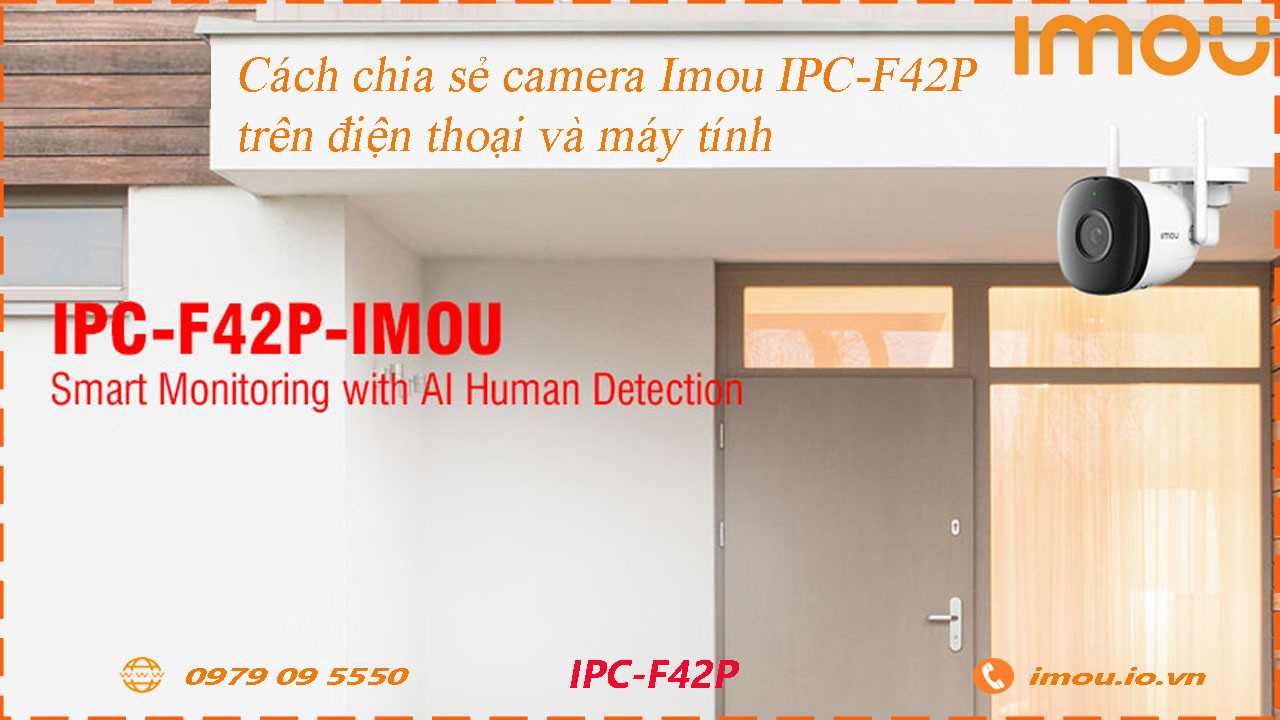 cach-chia-se-camera-imou-ipc-f42p-cho-dien-thoai-khac