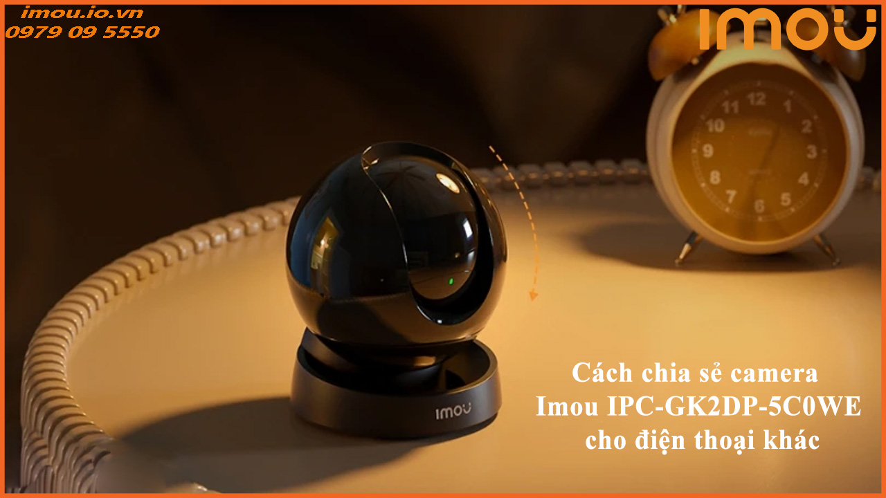 cach-chia-se-camera-imou-ipc-gk2dp-5c0we-cho-dien-thoai-khac-1