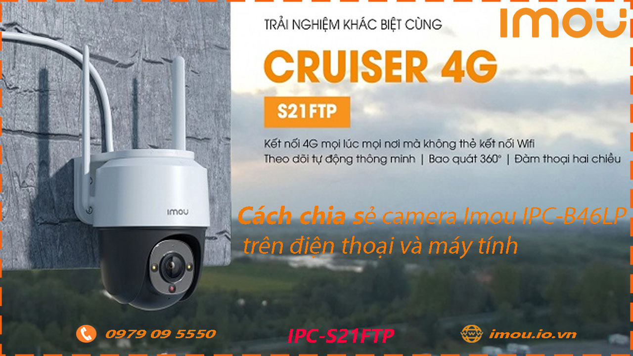 cach-chia-se-camera-imou-ipc-s21ftp-cho-dien-thoai-khac