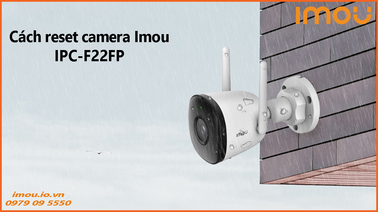cach-reset-camera-imou-ipc-f22fp-1