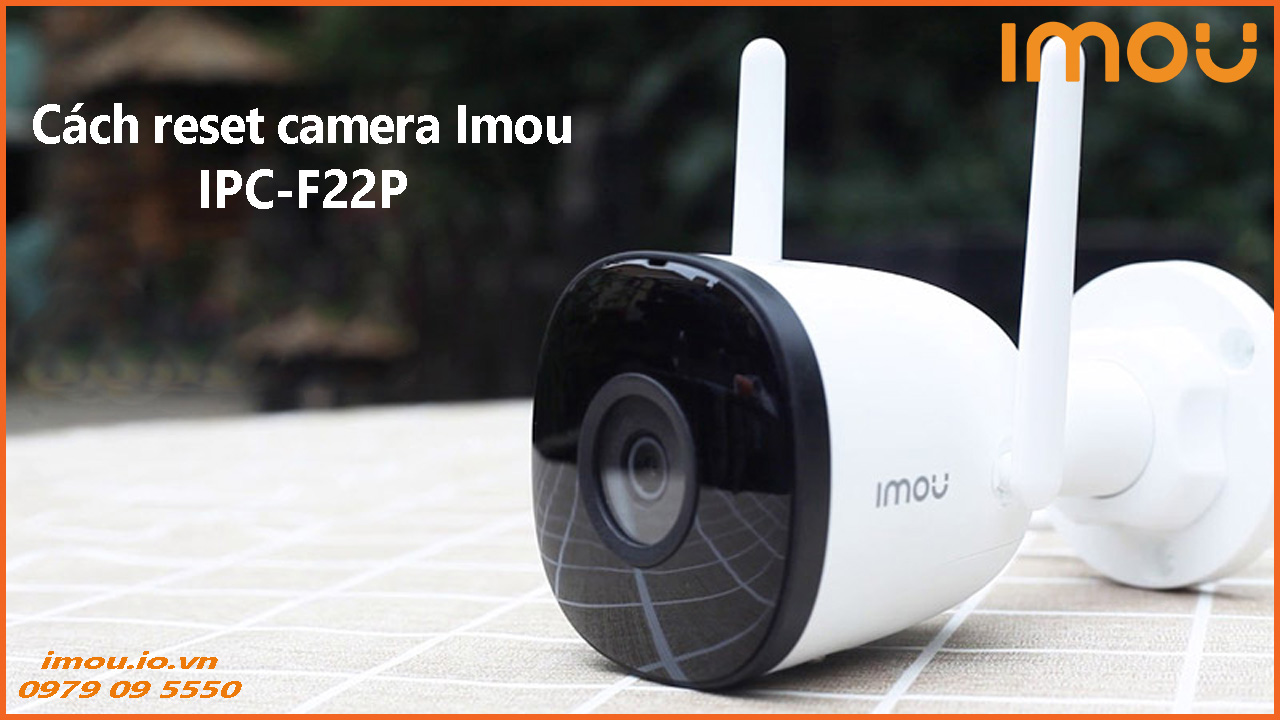 cach-reset-camera-imou-ipc-f22p-1
