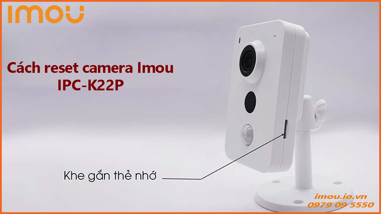 cach-reset-camera-imou-ipc-k22p-1
