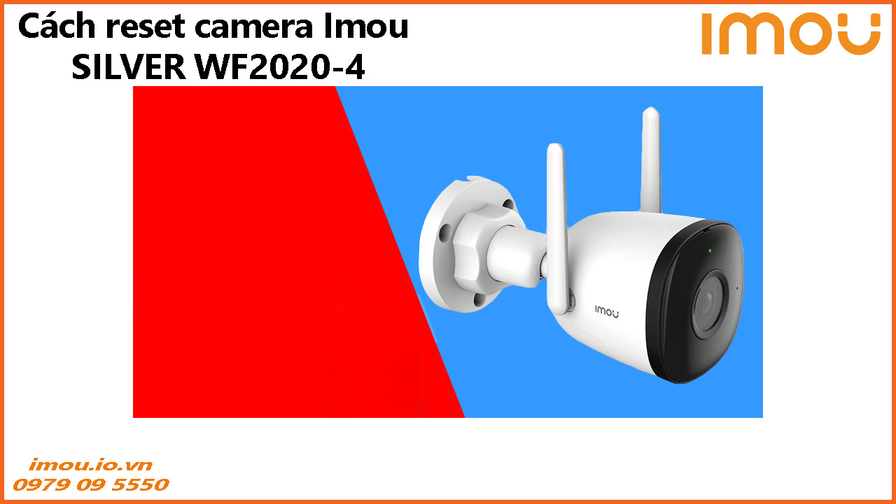 cach-reset-camera-imou-silver-wf2020-4-1