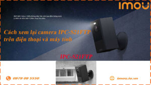 cach-xem-lai-camera-imou-ipc-b46lp-tren-dien-thoai-va-may-tinh