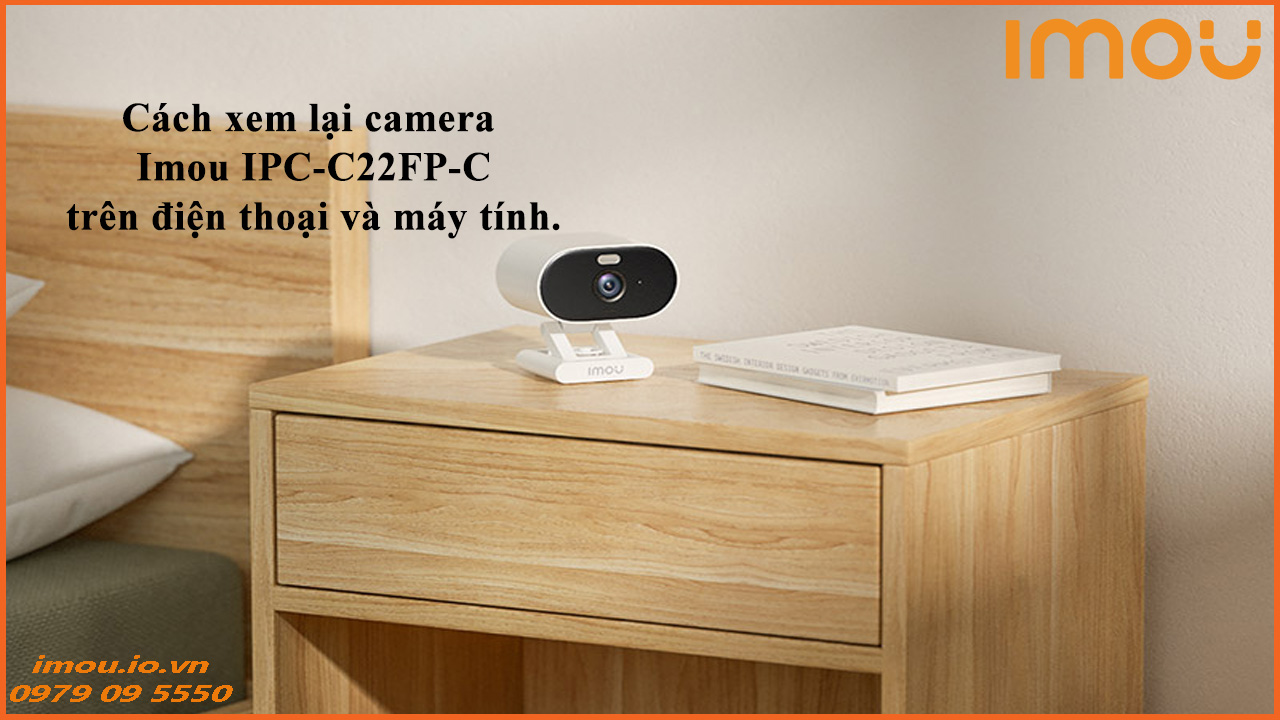cach-xem-lai-camera-imou-ipc-c22fp-c-tren-dien-thoai-va-may-tinh-1
