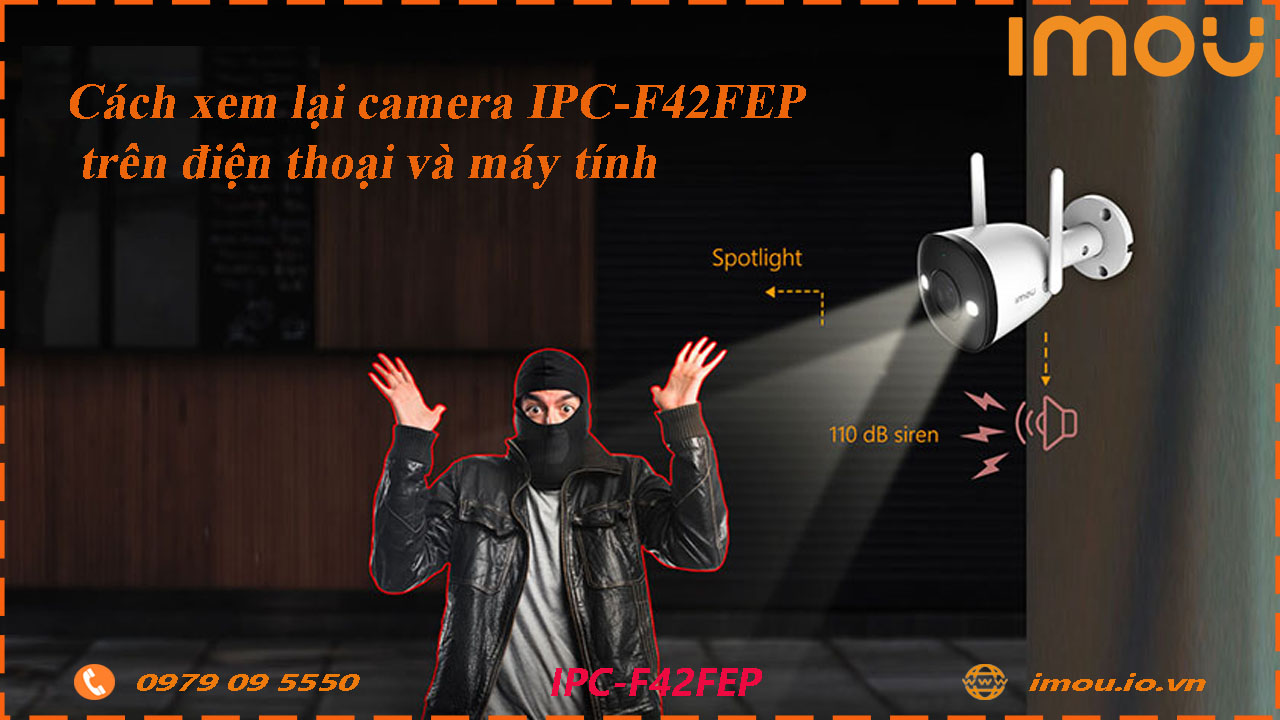 cach-xem-lai-camera-imou-ipc-f42fep-tren-dien-thoai-va-may-tinh