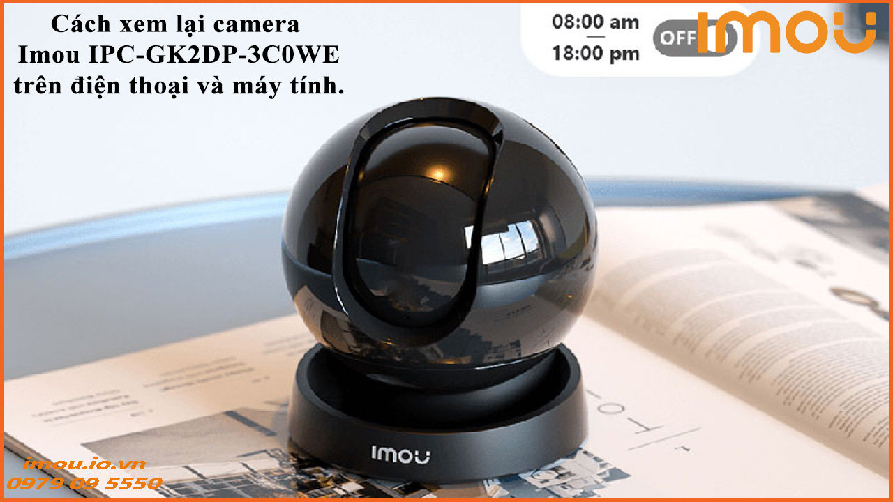 cach-xem-lai-camera-imou-ipc-gk2dp-3c0we-tren-dien-thoai-va-may-tinh-1