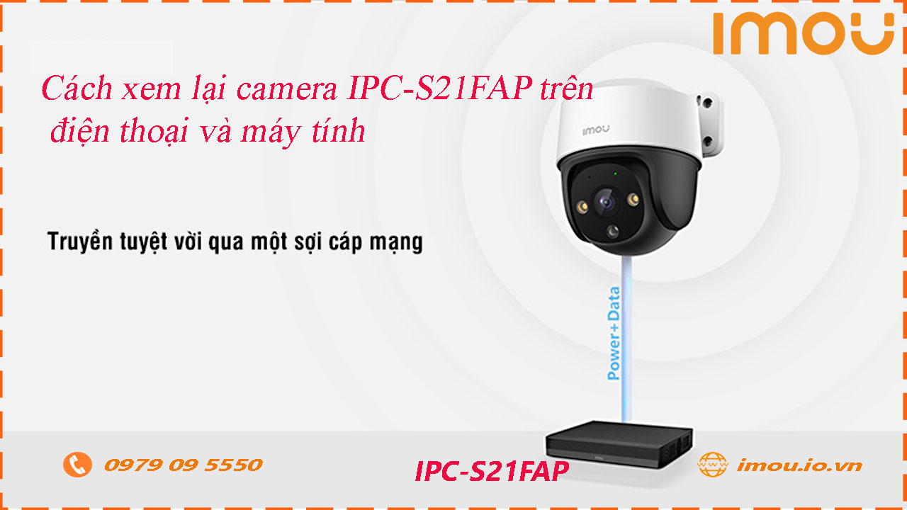 cach-xem-lai-camera-imou-ipc-s21fap-tren-dien-thoai-va-may-tinh