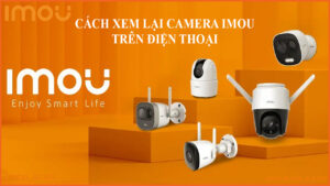 cach-xem-lai-camera-imou-tren-dien-thoai-4