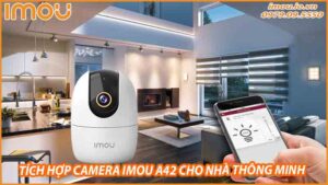 camera-imou-a42-giai-phap-an-ninh-cho-ngoi-nha-thong-minh-0
