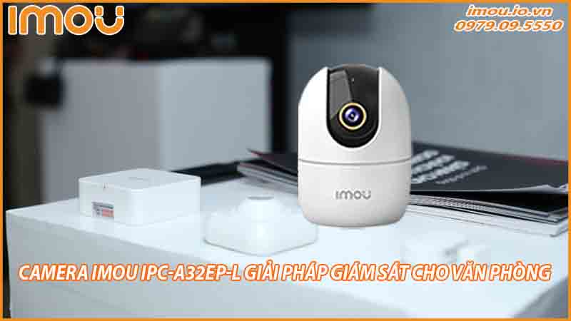camera-imou-ipc-a32ep-l-giai-phap-cho-van-phong-nho-0