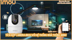 tich-hop-camera-imou-ipc-a32ep-l-voi-he-thong-nha-thong-minh-0