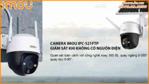 camera-imou-ipc-s21ftp-giai-phap-giam-sat-hieu-qua-tai-cac-khu-vuc-khong-co-mang-wi-fi-va-nguon-dien-0