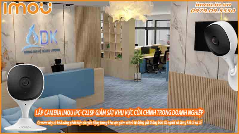 lap-camera-imou-ipc-c22sp-giam-sat-khu-vuc-cua-chinh-trong-doanh-nghiep-0