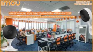 giam-sat-hanh-lang-va-cau-thang-van-phong-voi-camera-imou-ipc-c22sp-0