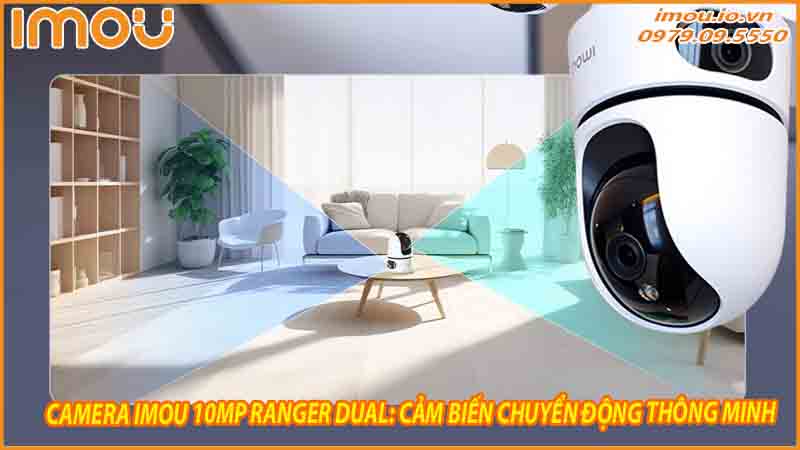 camera-imou-10mp-ranger-dual-dam-bao-an-toan-tuyet-doi-cho-nha-o-khi-ban-di-vang-1
