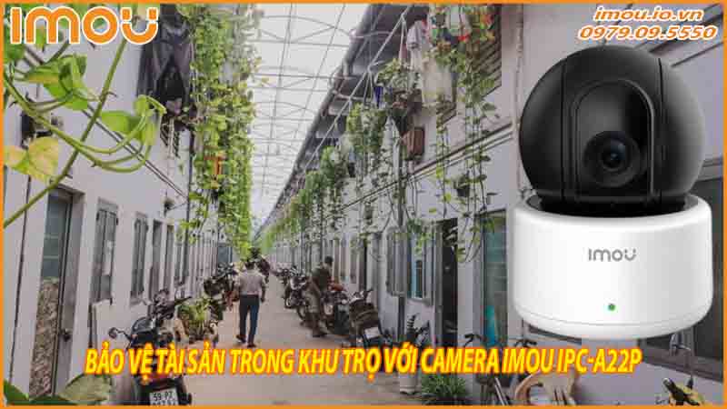 bao-ve-tai-san-trong-khu-tro-voi-camera-imou-ipc-a22p-0