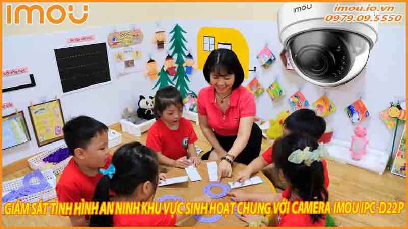 giam-sat-tinh-hinh-an-ninh-khu-vuc-sinh-hoat-chung-voi-camera-imou-ipc-d22p-0