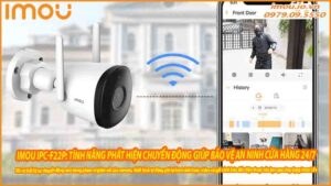 imou-ipc-f22p-tinh-nang-phat-hien-chuyen-dong-giup-bao-ve-an-ninh-cua-hang-24-7-0