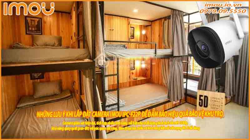 nhung-luu-y-khi-lap-dat-camera-imou-ipc-f22p-de-dam-bao-hieu-qua-bao-ve-khu-tro-0