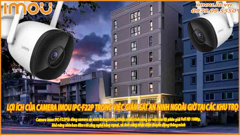 loi-ich-cua-camera-imou-ipc-f22p-trong-viec-giam-sat-an-ninh-ngoai-gio-tai-cac-khu-tro-0