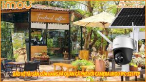 bao-ve-tai-san-cua-hang-va-quan-ca-phe-voi-camera-imou-ipc-s21ftp-0