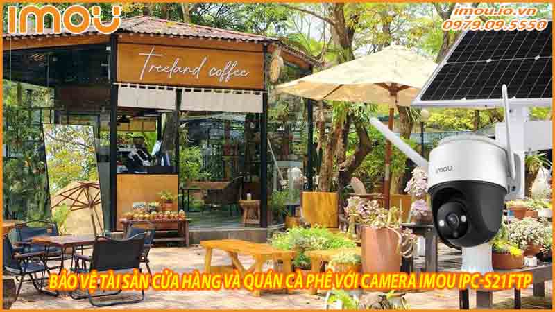 bao-ve-tai-san-cua-hang-va-quan-ca-phe-voi-camera-imou-ipc-s21ftp-0