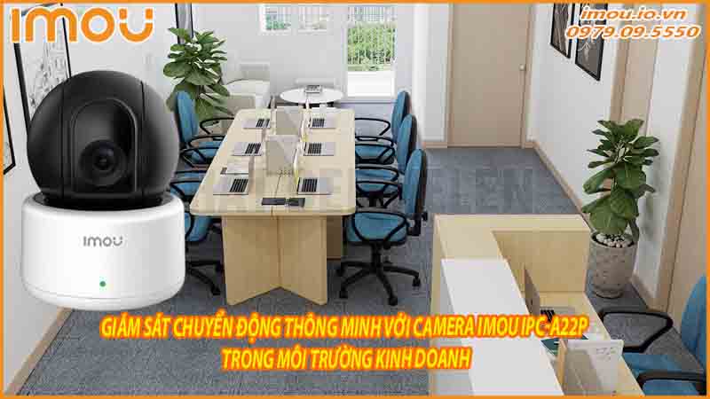 giai-phap-giam-sat-toan-dien-cho-cua-hang-va-van-phong-voi-camera-imou-ipc-a22p-1