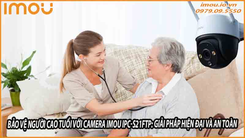 camera-imou-ipc-s21ftp-phat-hien-tai-nan-va-su-co-suc-khoe-kip-thoi-1
