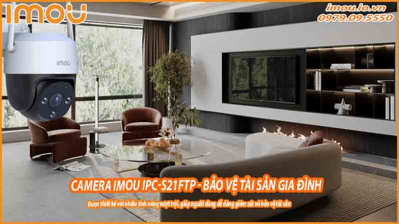 bao-ve-tai-san-gia-dinh-voi-camera-imou-ipc-s21ftp-0