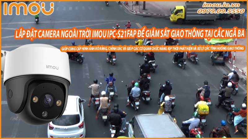 cach-lap-dat-camera-ngoai-troi-imou-ipc-s21fap-de-giam-sat-giao-thong-tai-cac-nga-ba-0