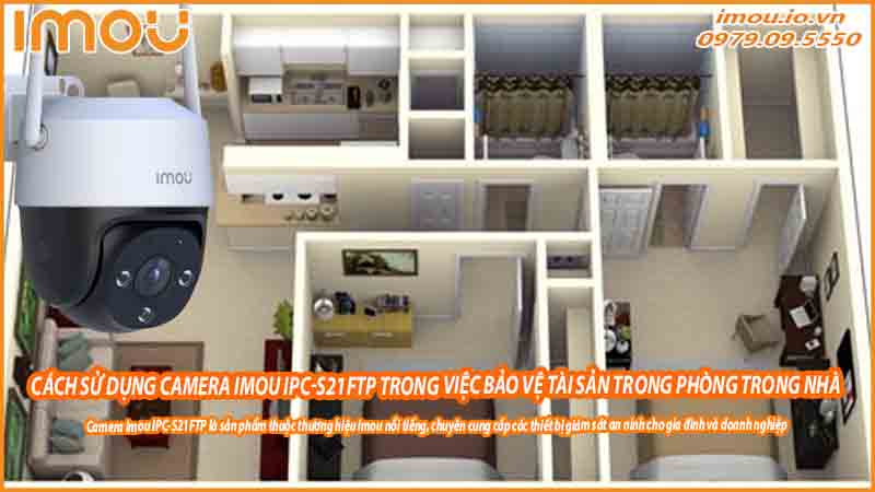 cach-su-dung-camera-imou-ipc-s21ftp-trong-viec-bao-ve-tai-san-trong-cac-phong-trong-nha-0
