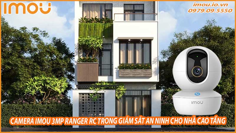 camera-imou-3mp-ranger-rc-trong-giam-sat-an-ninh-cho-cac-toa-nha-cao-tang-0