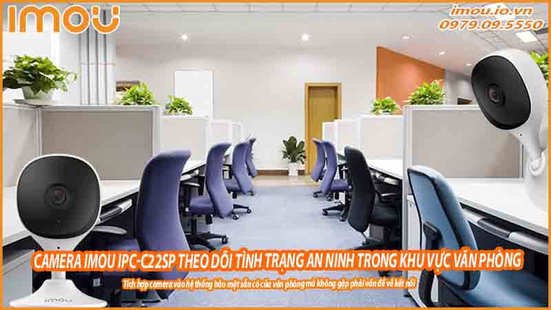 camera-imou-ipc-c22sp-theo-doi-tinh-trang-an-ninh-trong-khu-vuc-van-phong-1