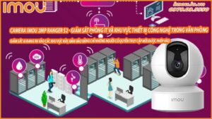 camera-ipc-a23ep-giam-sat-phong-it-va-khu-vuc-thiet-bi-cong-nghe-trong-van-phong-0