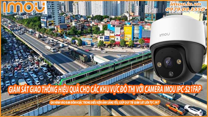 cung-cap-giai-phap-giam-sat-giao-thong-hieu-qua-cho-cac-khu-vuc-do-thi-voi-camera-imou-ipc-s21fap-0