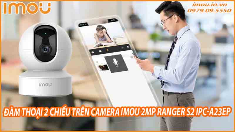 lap-camera-imou-2mp-ranger-s2-giam-sat-cac-khu-vuc-ra-vao-cong-ty-1
