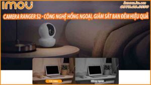 giam-sat-an-ninh-toan-dien-cho-cong-ty-voi-camera-imou-2mp-ranger-s2-ipc-a23ep-0