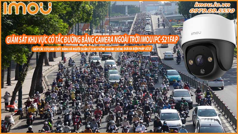 giam-sat-cac-khu-vuc-co-tac-duong-bang-camera-ngoai-troi-imou-ipc-s21fap-0