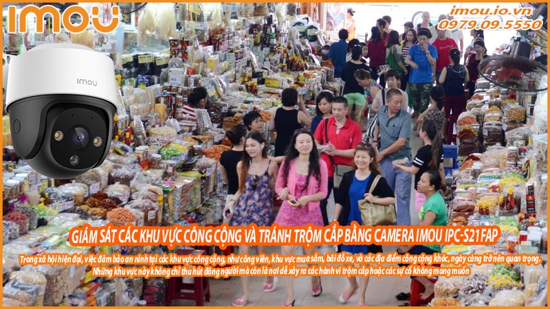 giam-sat-cac-khu-vuc-cong-cong-va-tranh-trom-cap-bang-camera-imou-ipc-s21fap-0