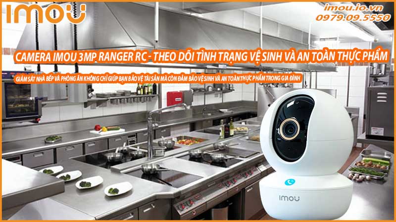 giam-sat-khu-vuc-nha-bep-va-phong-an-voi-camera-imou-3mp-ranger-rc-0