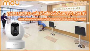 imou-2mp-ranger-s2-ipc-a23ep-trong-cong-ty-giam-sat-hieu-qua-cac-khu-vuc-trong-yeu-0