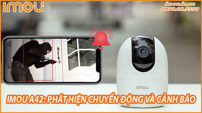 imou-a42-phat-hien-chuyen-dong-va-canh-bao-khi-ban-vang-mat-0