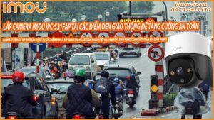lap-camera-imou-ipc-s21fap-tai-cac-diem-den-giao-thong-de-tang-cuong-an-toan-0