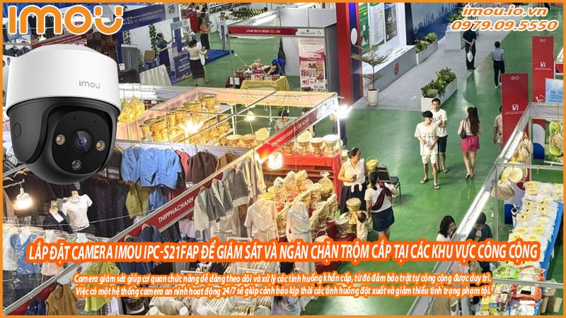 lap-dat-camera-imou-ipc-s21fap-de-giam-sat-va-ngan-chan-trom-cap-tai-cac-khu-vuc-cong-cong-0