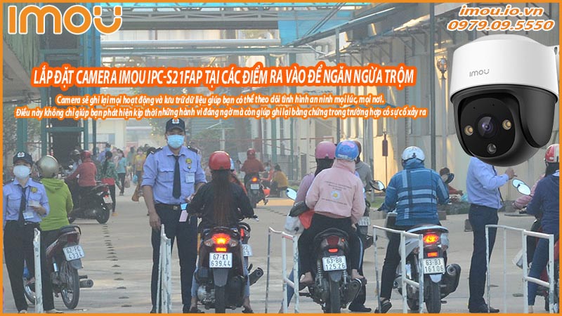 lap-dat-camera-imou-ipc-s21fap-tai-cac-diem-ra-vao-de-ngan-ngua-trom-0